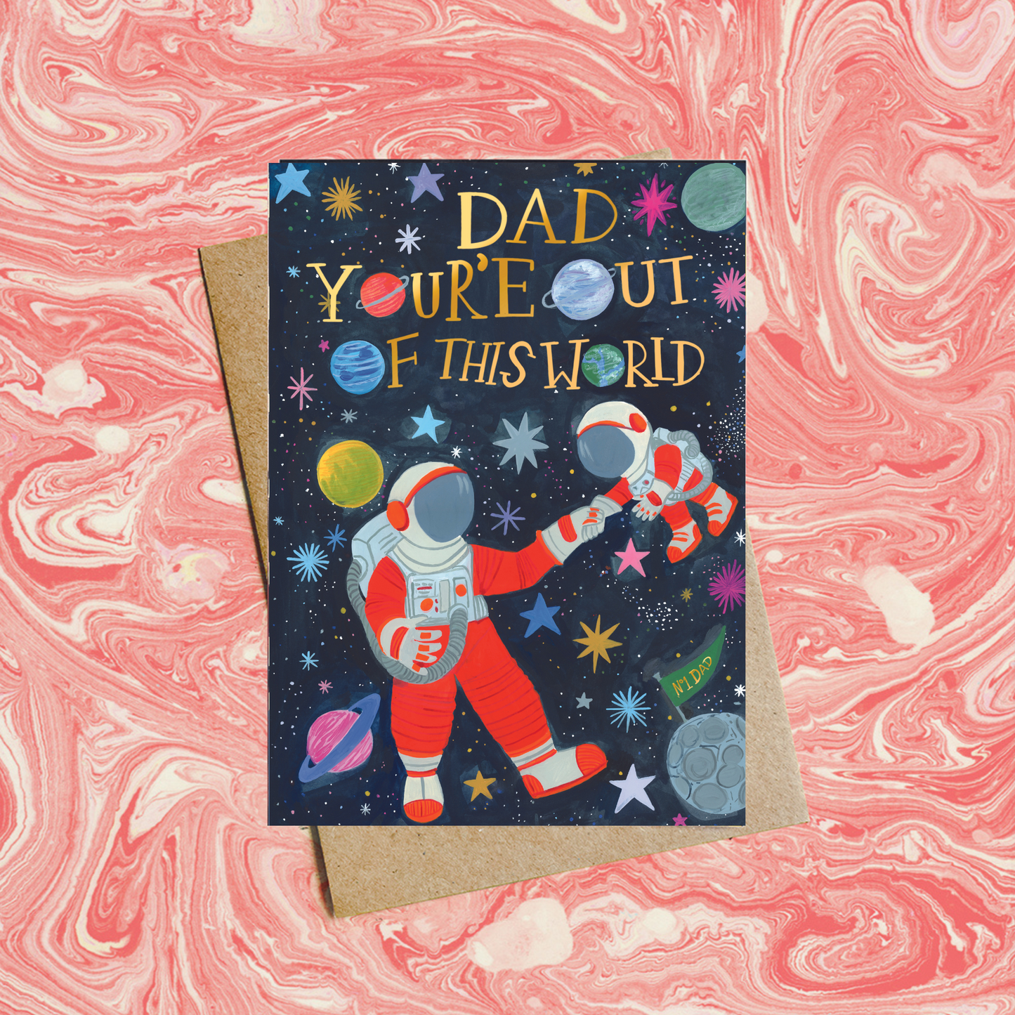Dad, You’re Out of This World Father’s Day Greeting Card